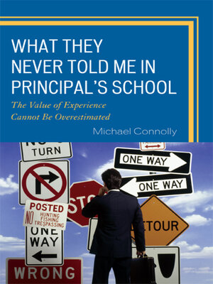cover image of What They Never Told Me in Principal's School